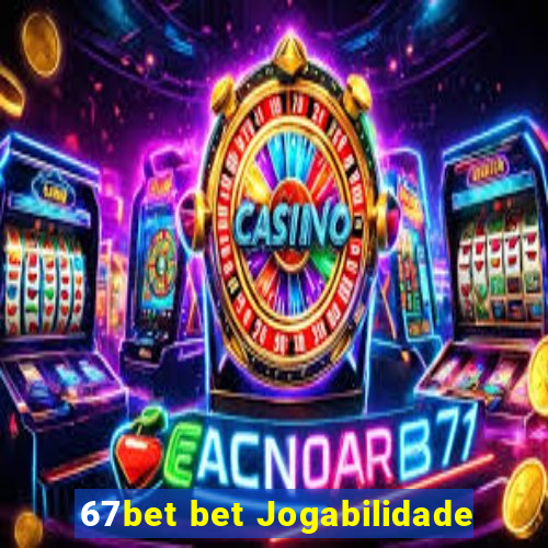 67bet bet Jogabilidade